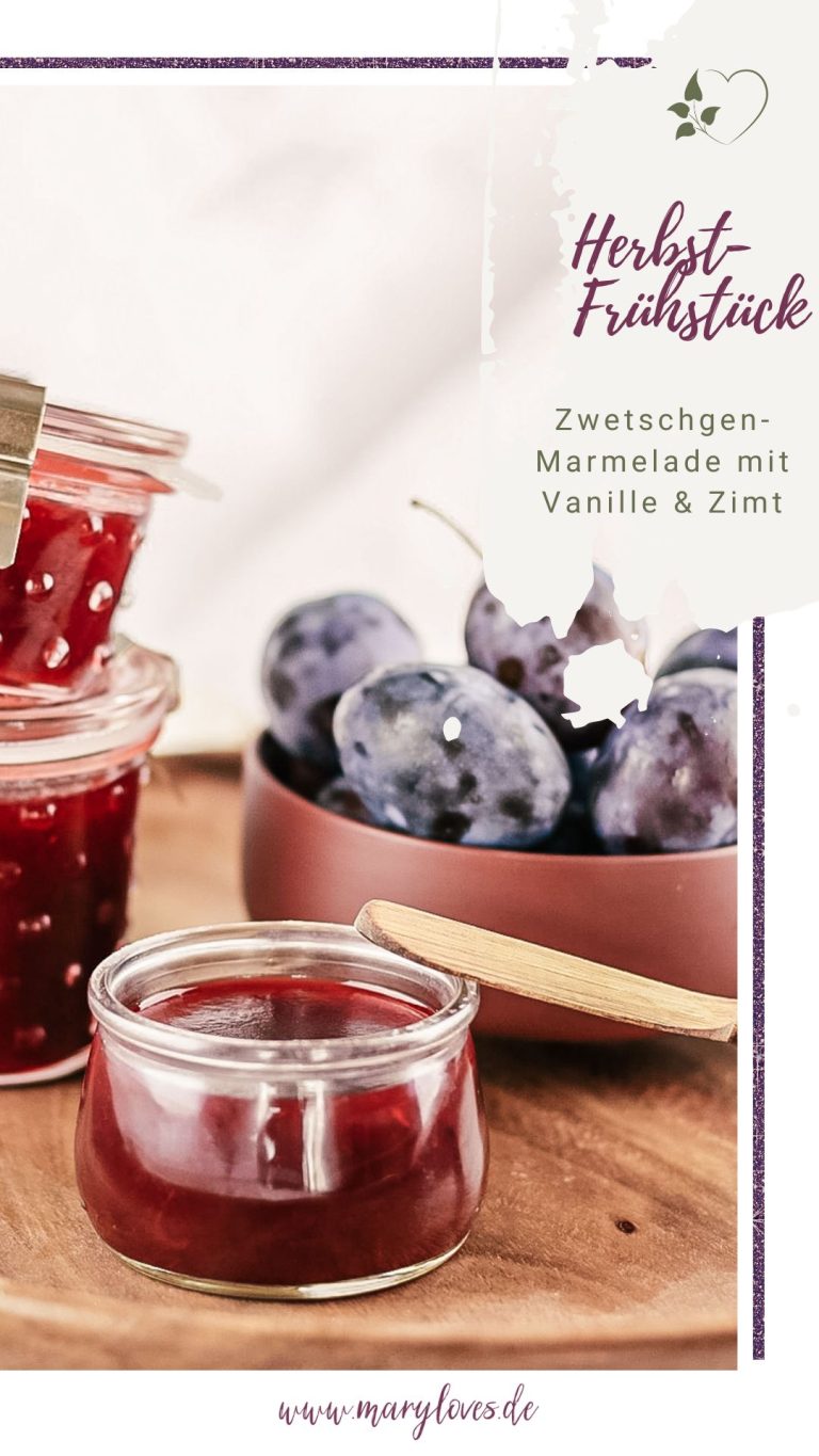 Süßes Herbst-Frühstück: Zwetschgenmarmelade mit Vanille &amp; Zimt - Mary loves